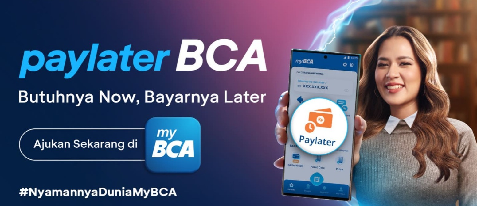 Simak, Berikut Merupakan Cara Mengajukan Paylater BCA