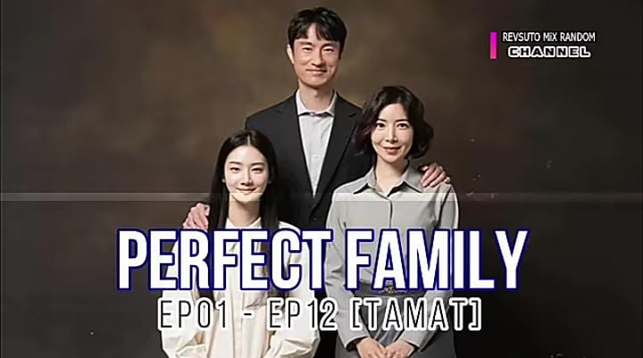 Sinopsis Drama 'Perfect Family' yang Diadaptasi dari Webtoon, Penuh Misteri dan Ketegangan