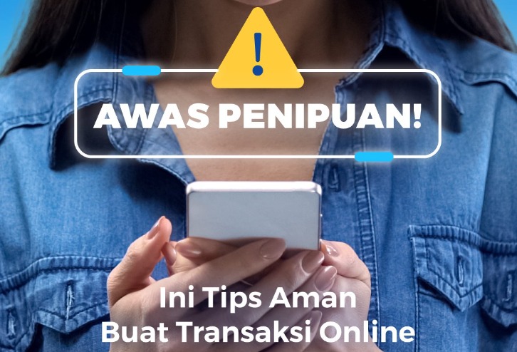 Awas Penipuan, Begini Tips Aman Transaksi Online di Aplikasi DANA Agar Keamanan Terjaga