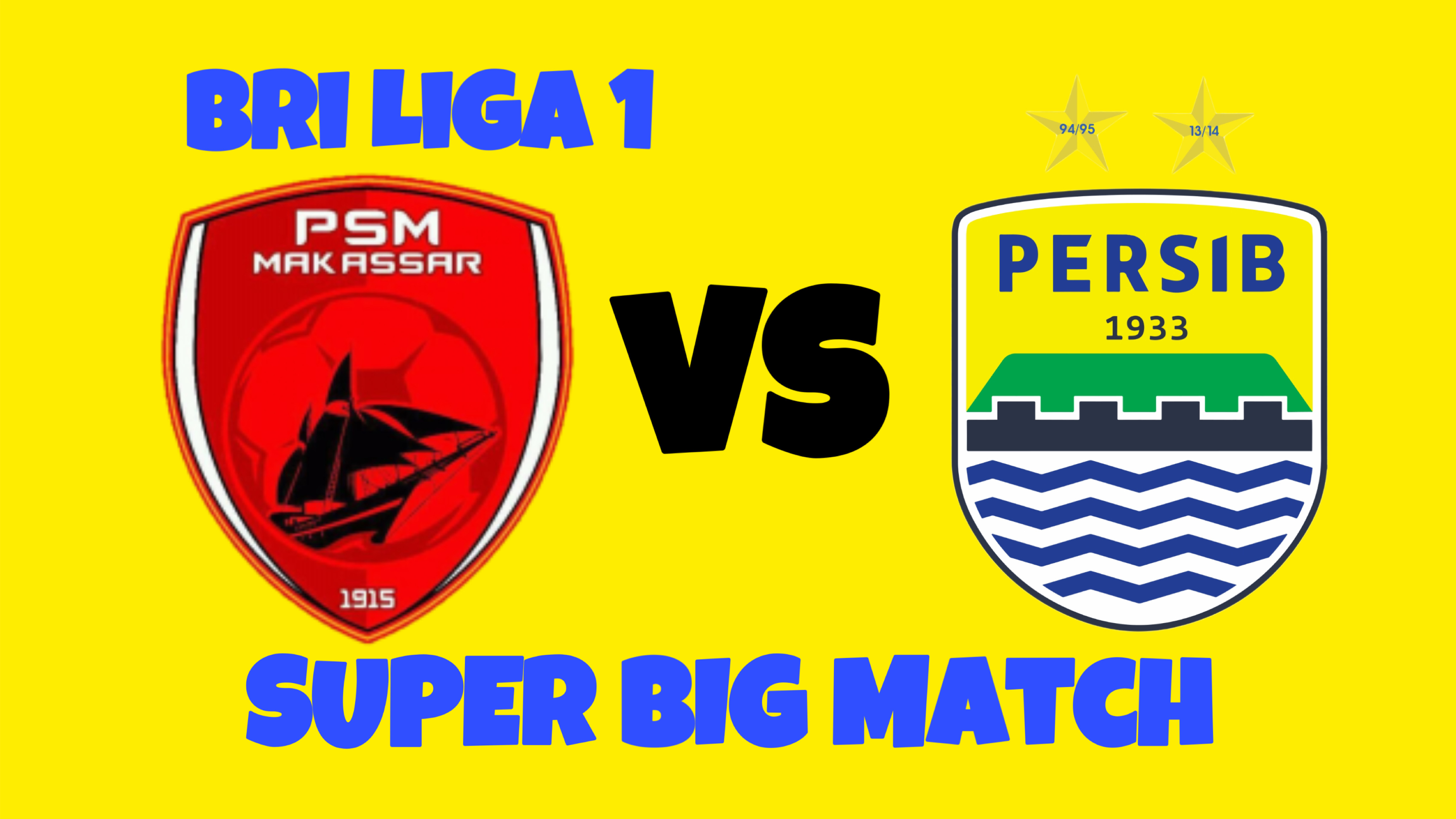 Prediksi Super Big Match PSM Makassar vs Persib Bandung BRI Liga 1 2024/25