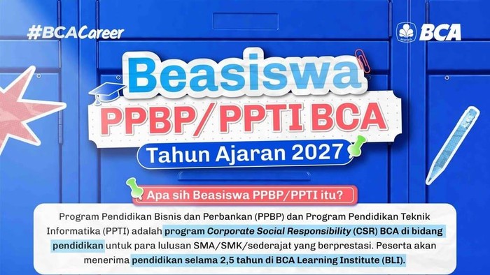 Kuliah Gratis hingga Peluang Karir, Beasiswa BCA PPTI dan PPBP 2027 Resmi Dibuka
