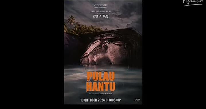 Sinopsis dan Daftar Pemain Film Pulau Hantu, yang Suka Film Horor Harus Nonton Nih 