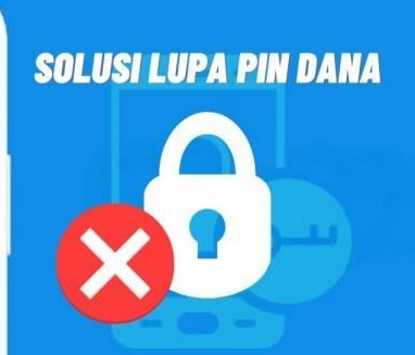 Mau Tarik Saldo DANA Tapi Lupa PIN, Atasi dengan Cara Gampang Ini