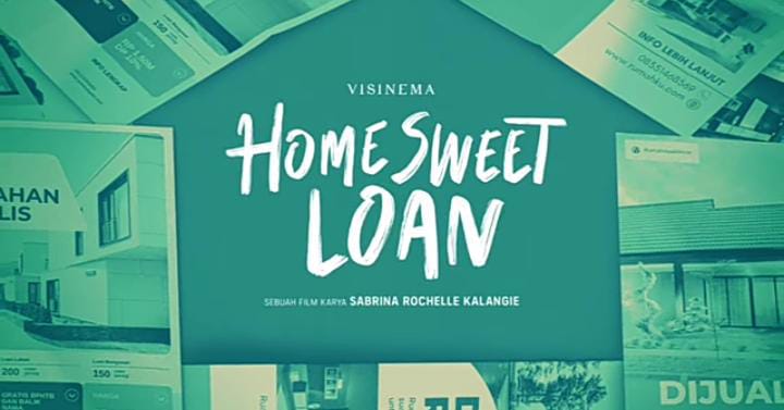 Film Home Sweet Loan, Relate untuk Generasi Sandwich, Kapan Tayang? Yuk Simak