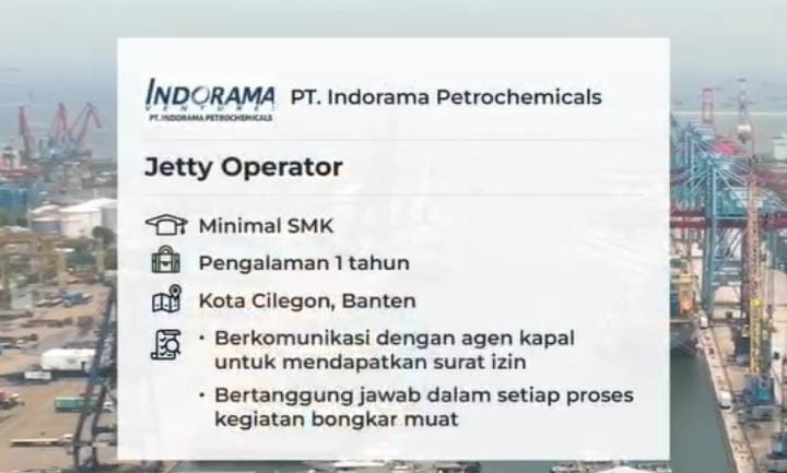 Kesempatan Emas! PT Indorama Petrochemicals Cilegon Banten Buka Loker Baru untuk Lulusan SMK