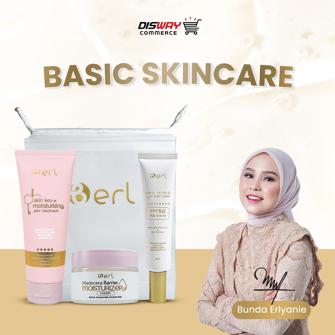 B ERL Basic Skincare 1: Paket Perawatan Lengkap untuk Kulit Bersih, Lembap, dan Terlindungi
