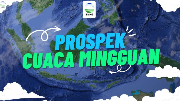 Waspada Curah Hujan Merata di Beberapa Wilayah Indonesia, Berikut Prospek Cuaca Mingguan BMKG 