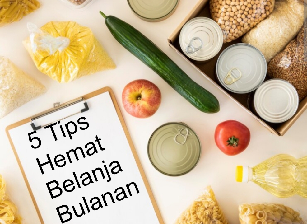 Strategi Cerdas Hemat Belanja Bulanan, Bisa Diterapkan Nih