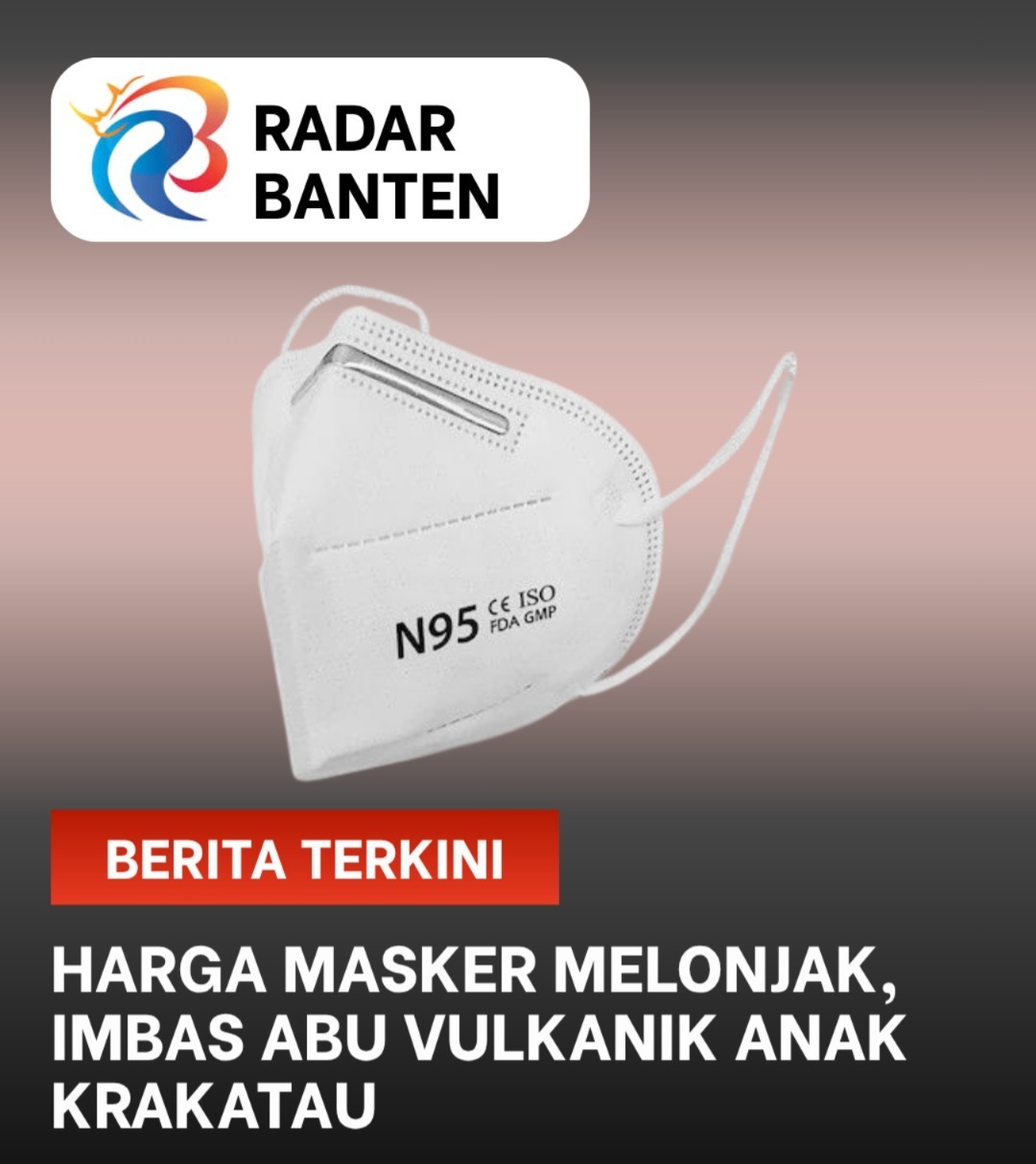 Harga Masker Melonjak, Imbas Abu Vulkanik Anak Krakatau