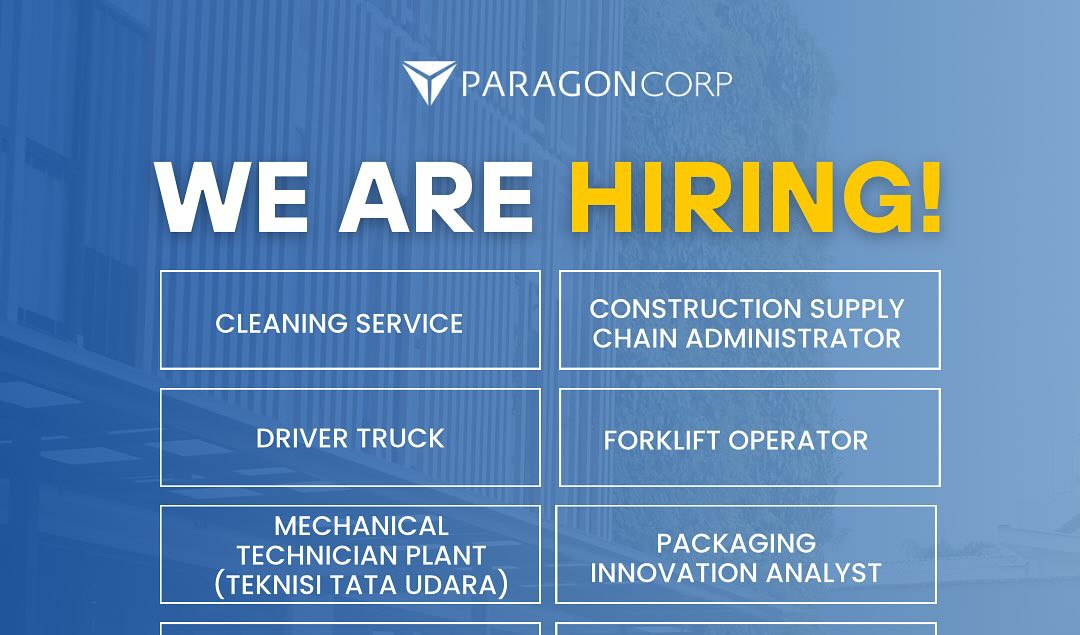 9 Lowongan Kerja Lulusan SMA Dari Paragon Dibuka Hingga 15 Oktober