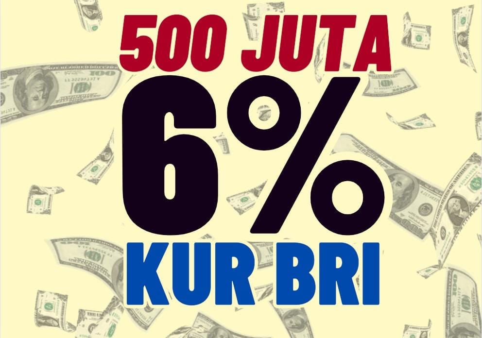 Tabel KUR BRI 2023, Pinjaman Hingga Rp500 Juta Bunga Cicilan 6 Persen