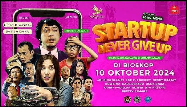 Tunjukan Kegigihan, Film Start Up Never Give Up Segera Tayang