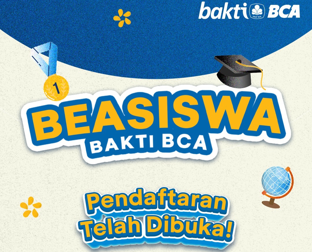 ‎Beasiswa Bakti BCA Pendaftaran Hingga 30 September, Buruan Daftar Sekarang!