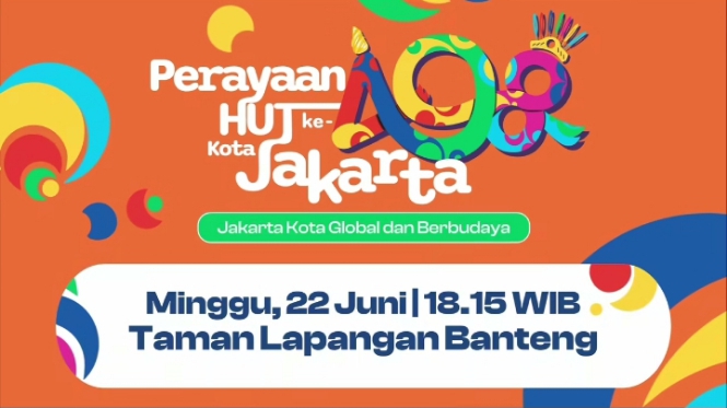 Rayakan HUT Jakarta Bareng Konser Gratis dan Segudang Acara Seru