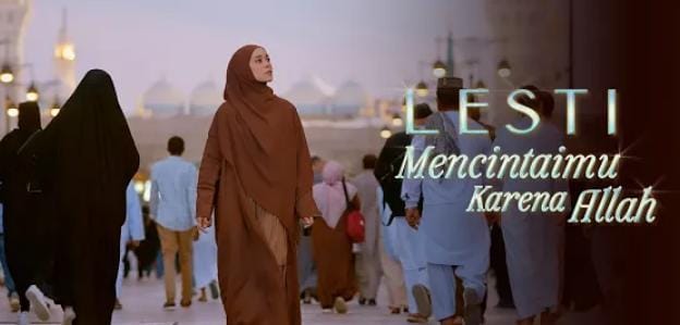Rilis Lagu Baru Menjelang Ramadan, Begini Lirik Lagu ‘Mencintaimu Karena Allah’ Oleh Lesti Kejora