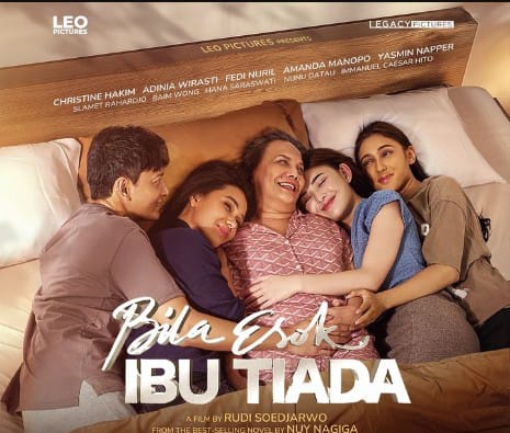 Segera Tayang di Bioskop, Berikut 3 Fakta Menarik Film bioskop Bila Esok Ibu Tiada