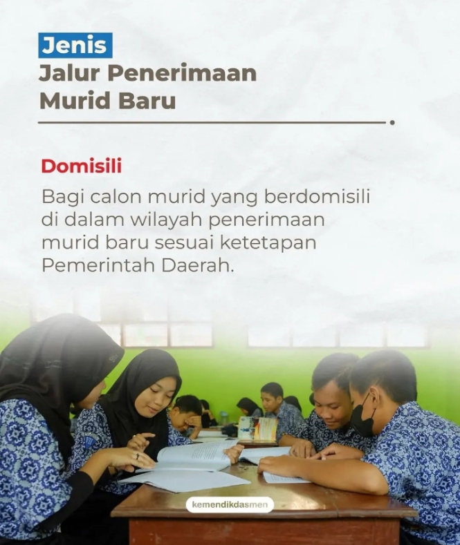 SPMB: Ini Perbedaan Jalur Zonasi dan Domisili di Tahun Ajaran 2025-2026