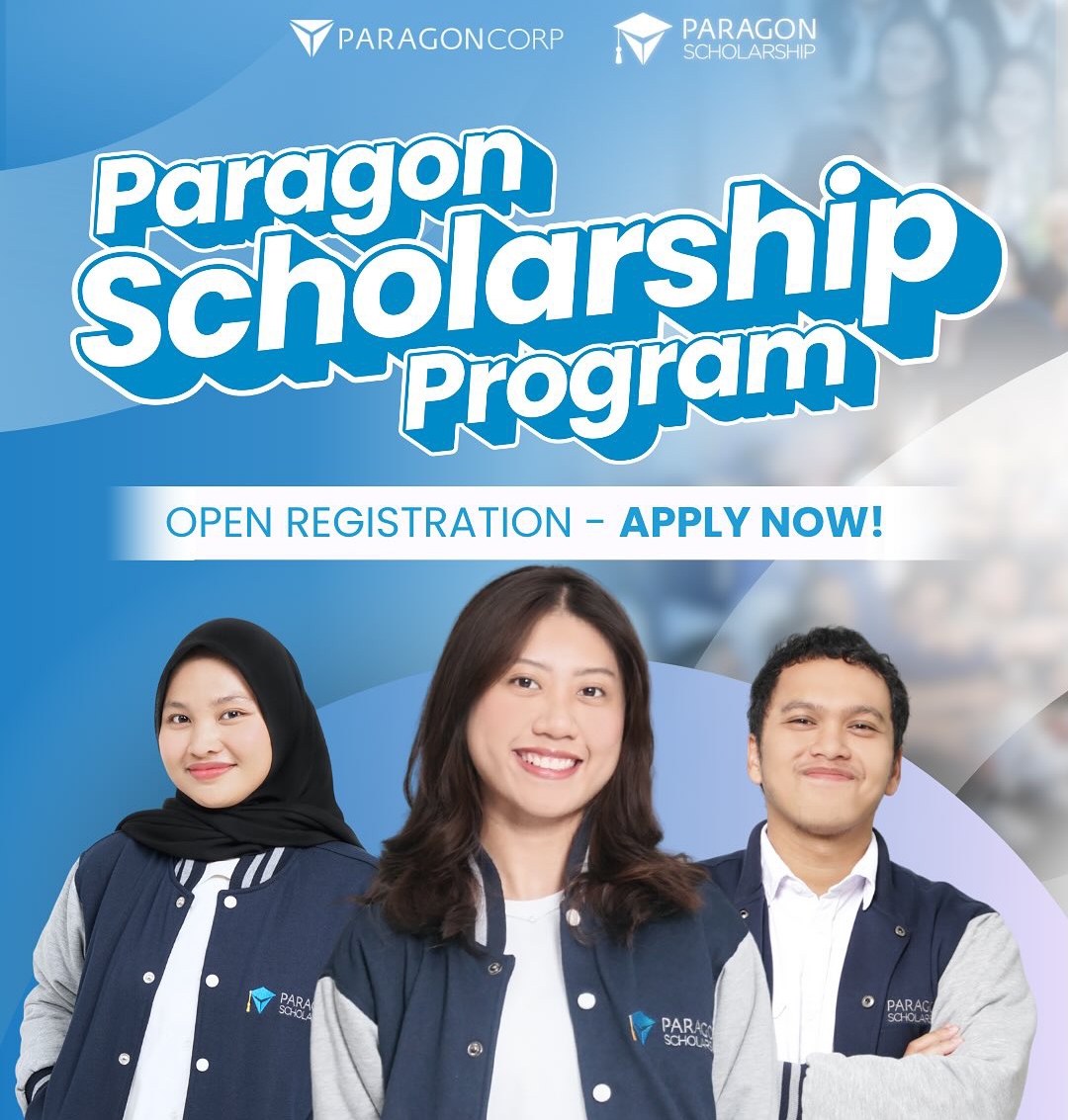 ‎Paragon Scholarship 2025 Resmi Dibuka, Pendaftaran Hingga 31 Agustus