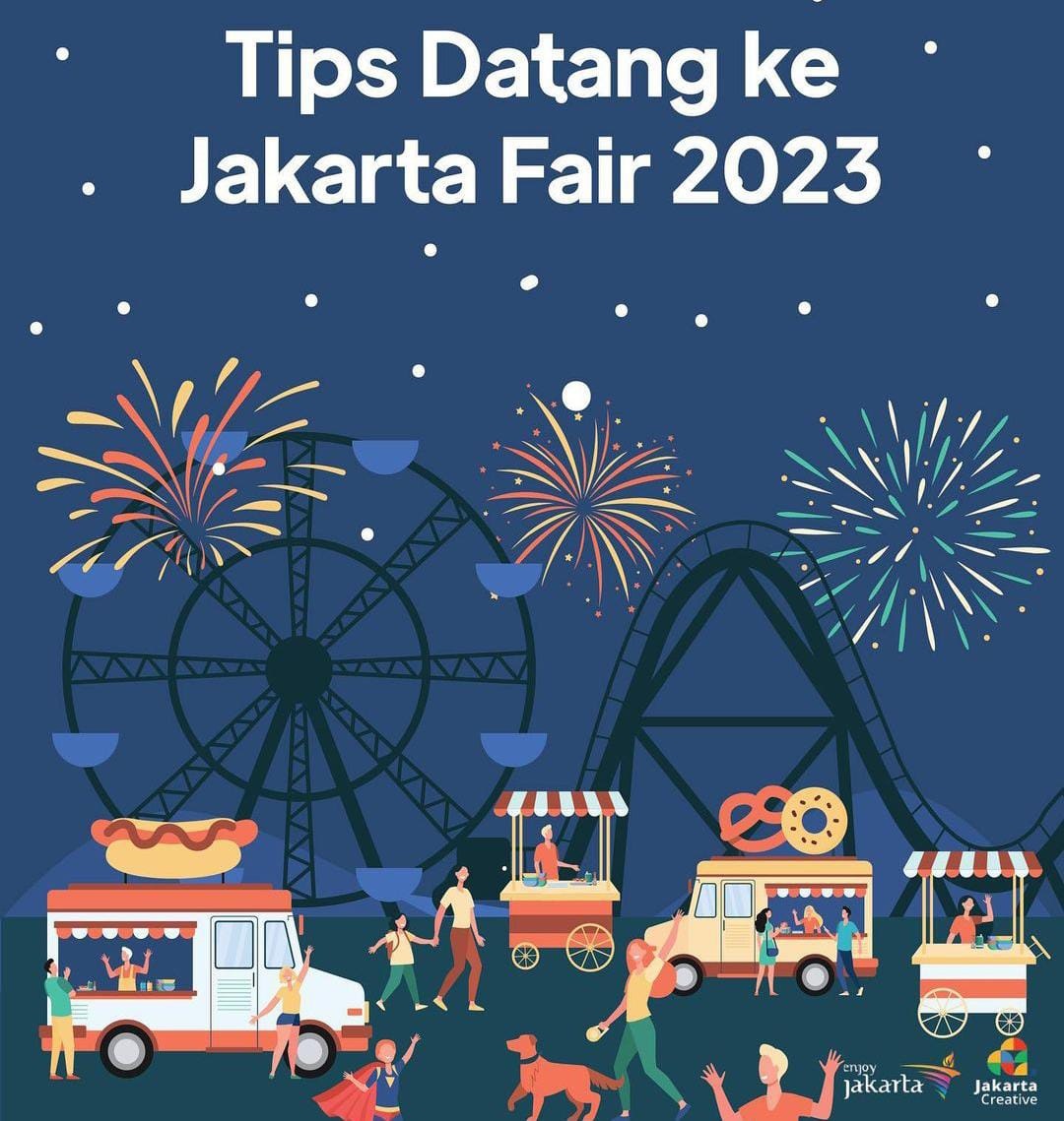5 Tips Pergi ke Jakarta Fair 2023, Dijamin Liburan Nyaman dan Menyenangkan