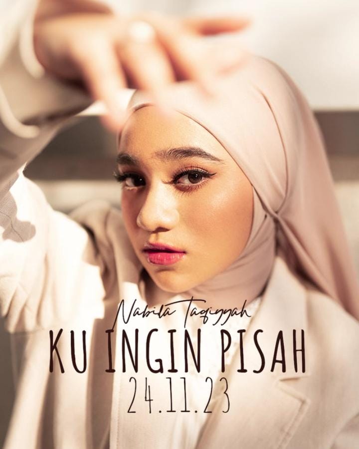 Lirik Lagu ‘Ku Ingin Pisah’ Single Terbaru Nabila Taqiayyah, Bikin ...