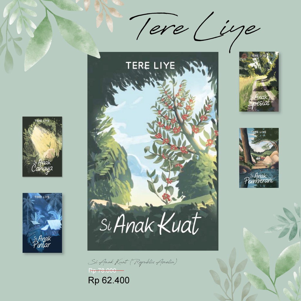 Review Novel Tere Liye Serial Si Anak Nusantara, Tentang Mimpi-Mimpi Anak Desa dan Kecintaanya Dengan Desa