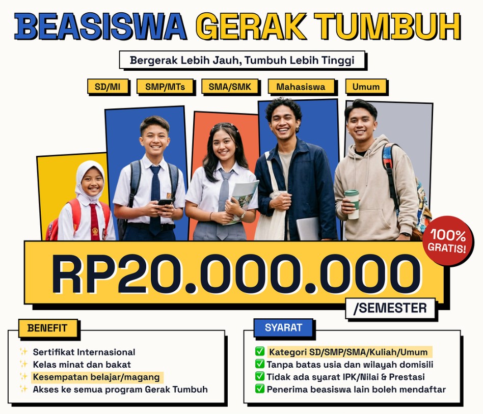 Beasiswa Gerak Tumbuh Raih Bantuan Pendidikan 20 Juta per Semester