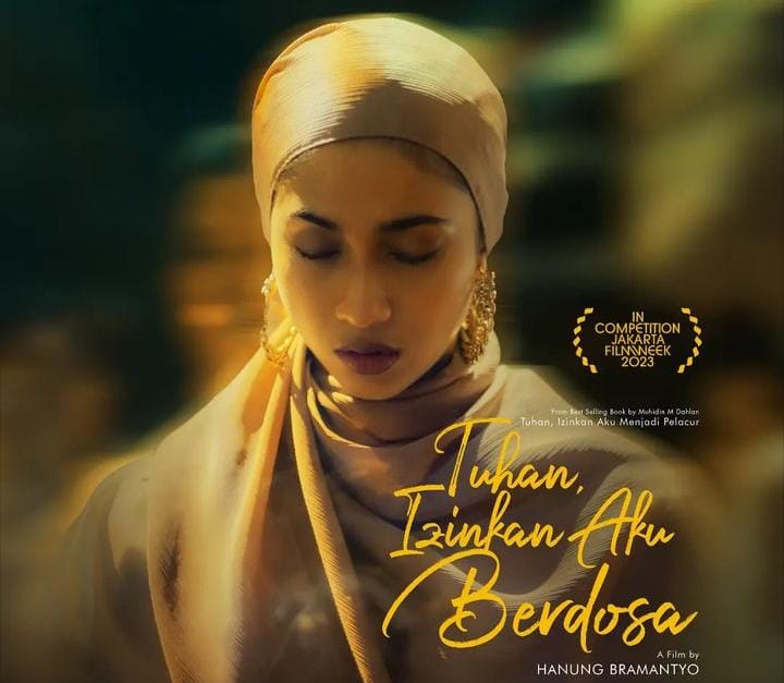 Bikin Merinding, Penuh Haru: Film Tuhan Izinkan Aku Berdosa Akan Segera Tayang