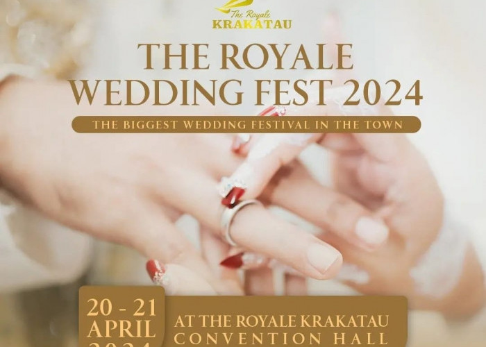 Digelar 20-21 April, 58 Booth Siap Meriahkan Wedding Festival di The Royale Krakatau Hotel