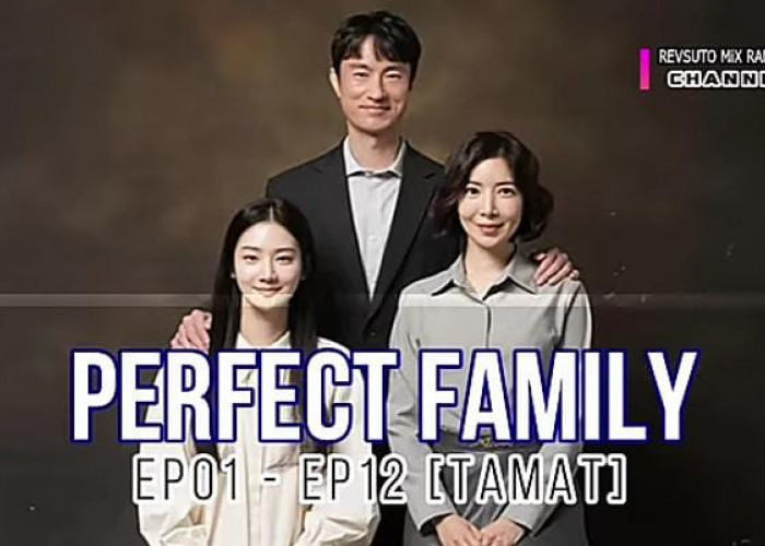 Sinopsis Drama 'Perfect Family' yang Diadaptasi dari Webtoon, Penuh Misteri dan Ketegangan