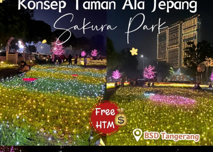 Sakura Illumination Park, Tempat Ngedate Romatis di Tangerang Kayak di Jepang yang Gratis 