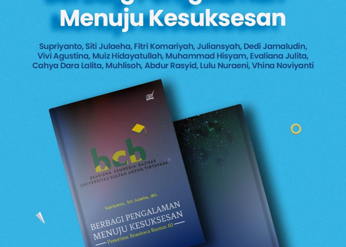 Mahasiswa Untirta Penerima Beasiswa Baznas Sukses Terbitkan Buku Pertama