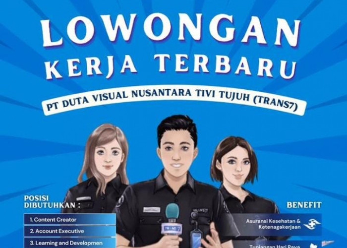 Pengumumannn, Trans 7 Buka Lowongan Kerja: Cek Posisi dan Kualifikasinya