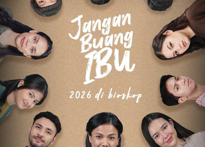 “Jangan Buang Ibu”, Film Drama Keluarga Di ambil dari Novel Bestseller yang akan Segera Tayang di bioskop.