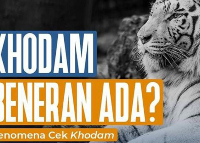 Apa Itu Khodam dalam Islam dan Bolehkah Meminta Bantuannya? Simak Jawabannya di Sini