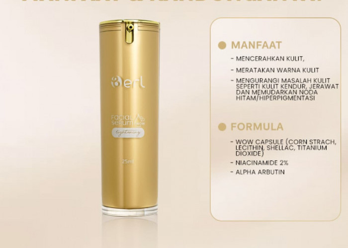 Bye Kusam! Yuk Kenalan sama Wow Lightening Serum dari B Erl yang bikin kulit cerah!