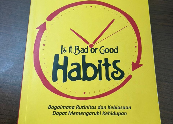 Is It Bad or Good Habits Bagaimana Rutinitas dan Kebiasaan Membentuk Arah Kehidupan Sabrina Ara