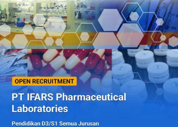 PT IFARS Pharmaceutical Laboratories Buka Banyak Loker Terbaru, Besar Peluang untuk Bergabung!