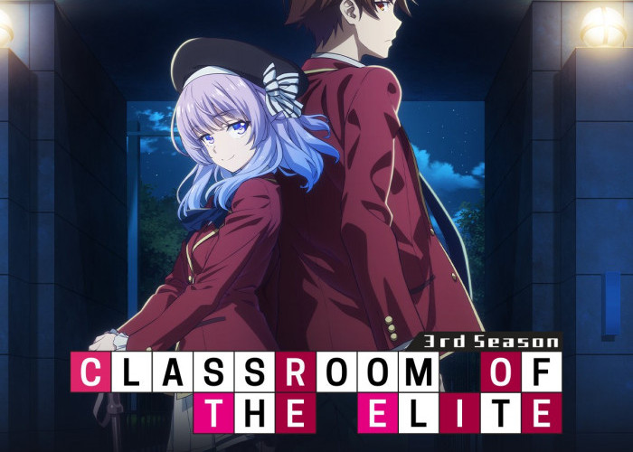 Tanggal Tayang dan Jumlah Episode Anime Classroom Of The Elite Season 3