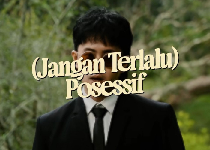 The Lantis Rilis “(Jangan Terlalu) Posessif”, Angkat Sisi Gelap Cinta yang Berlebihan
