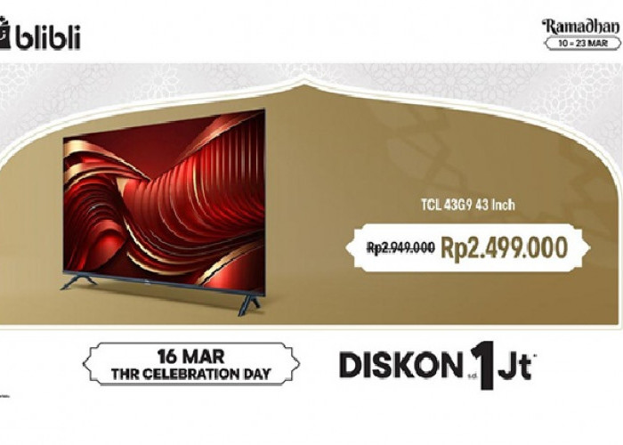 Promo Ramadhan Elektronik! Dapatkan Diskon Besar-besaran untuk Produk Elektronik di Blibli