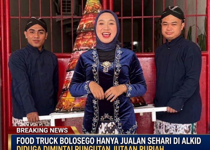 Food Truck Bolosego Hanya Jualan Sehari di Alkid, Diduga Dimintai Pungutan Jutaan Rupiah