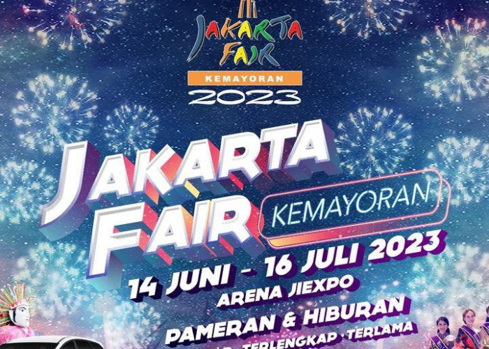 Inilah Sejarah Awal Mula Adanya Jakarta Fair 2023 dan Pekan Raya Jakarta