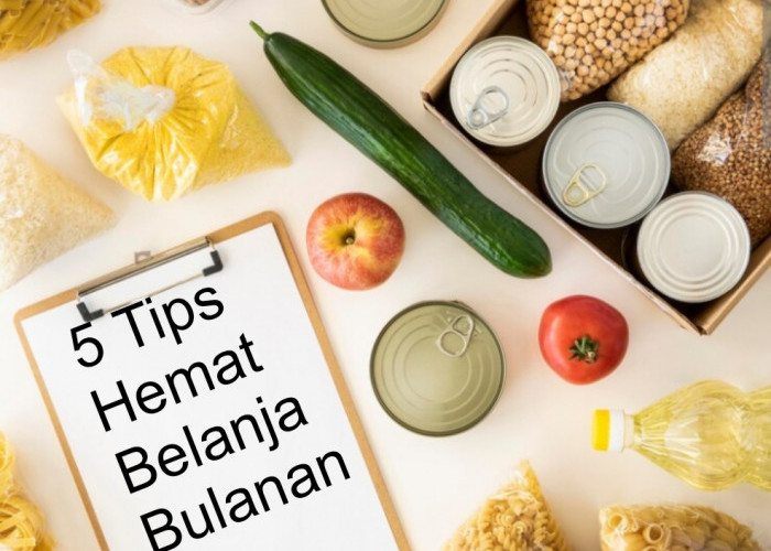 Strategi Cerdas Hemat Belanja Bulanan, Bisa Diterapkan Nih