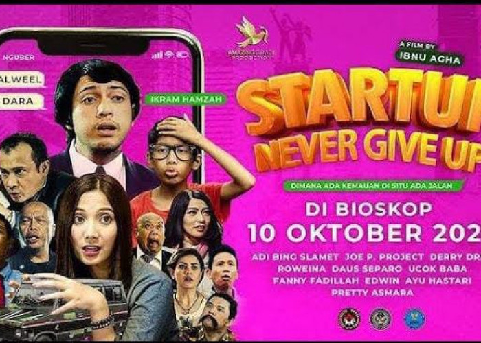 Tunjukan Kegigihan, Film Start Up Never Give Up Segera Tayang