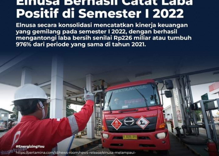 Naik 976%, Elnusa Bukukan Laba Bersih Rp 226 Miliar di Semester I 2022 