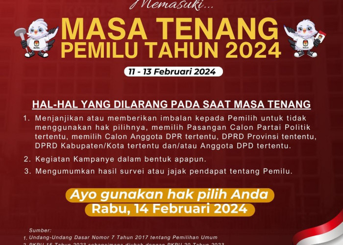 Memasuki Masa Tenang Menuju Pemilu 2024, Inilah Hal-hal yang Dilarang Dilakukan 