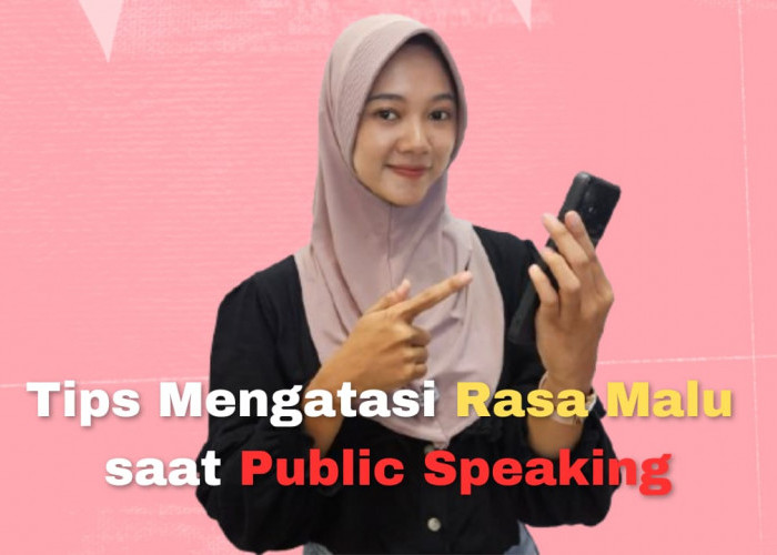 Tips Mengatasi Rasa Malu Ketika Public Speaking