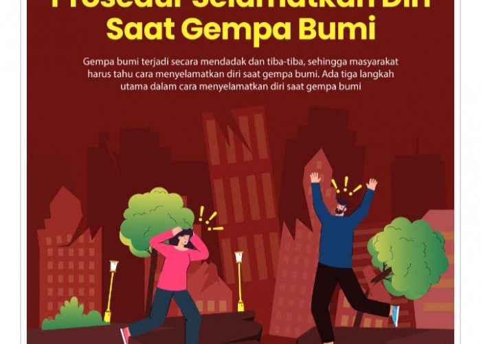 Cara Menyelamatkan Diri saat Terjadi Gempa Bumi 