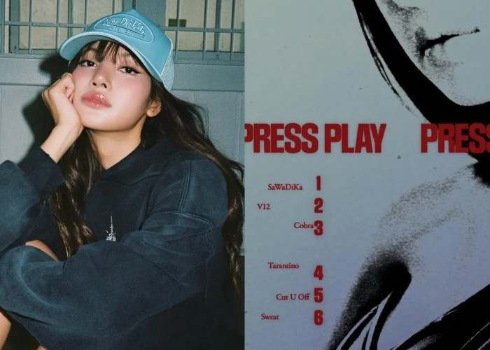 Lisa BLACKPINK Siapkan Mini Album PRESS PLAY, Tampilkan Eksplorasi Musik dan Identitas Thailand