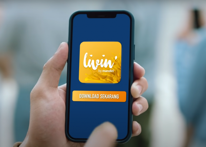 No Ribet, Ini Keuntungan dan Cara Daftar Digital Bank Livin by Mandiri